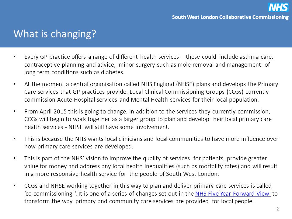 South West London Collaborative Commissioning What is changing.