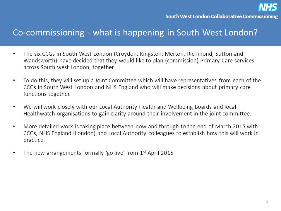 South West London Collaborative Commissioning Co-commissioning - what is happening in South West London.