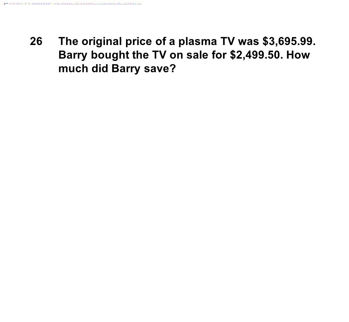 26The original price of a plasma TV was $3,