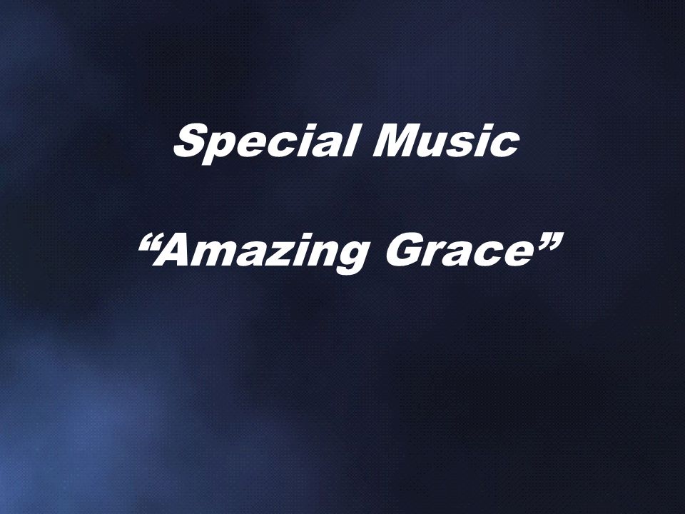 Special Music Amazing Grace