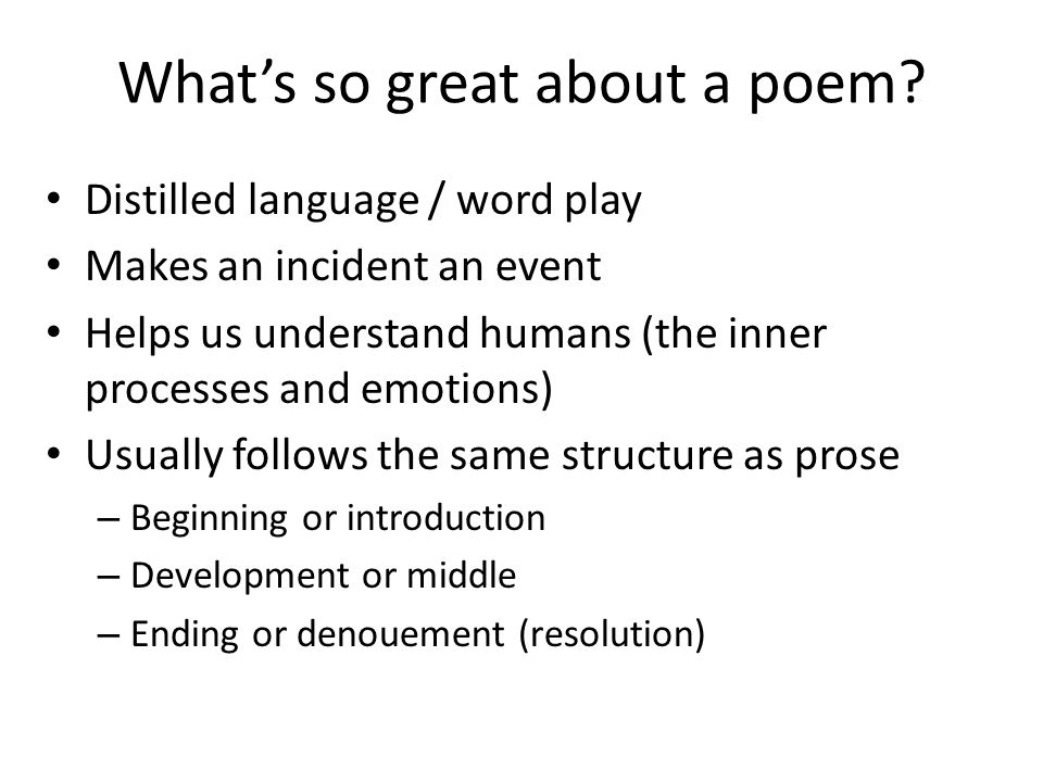 What’s so great about a poem.