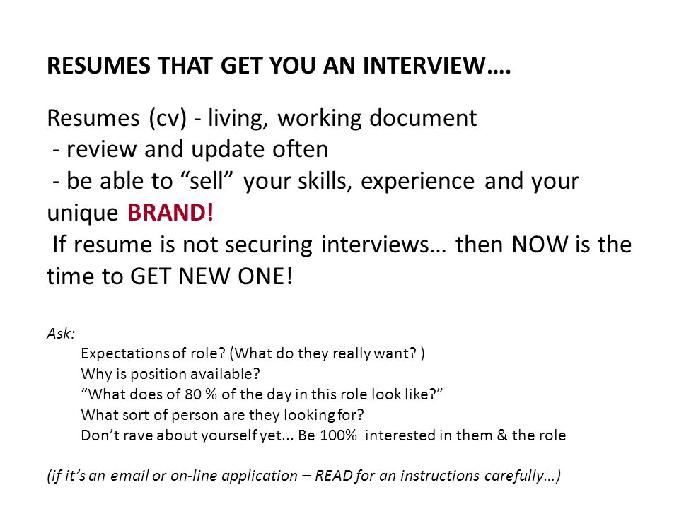 RESUMES THAT GET YOU AN INTERVIEW….
