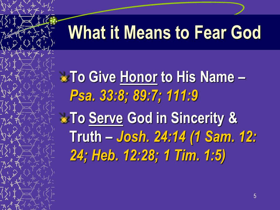 5 What it Means to Fear God To Give Honor to His Name – Psa.