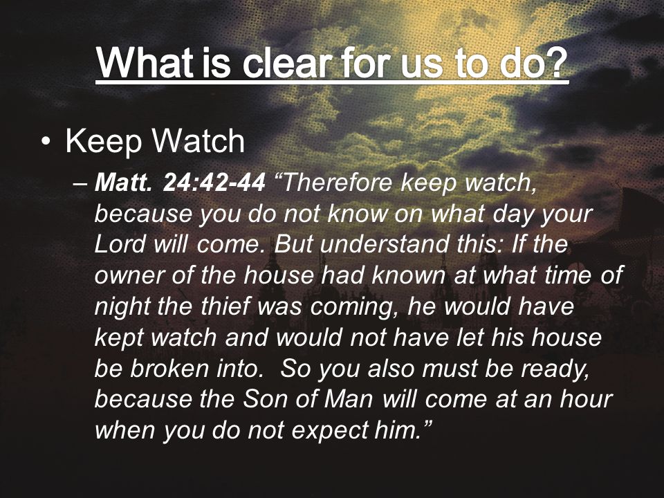 Keep Watch –Matt.