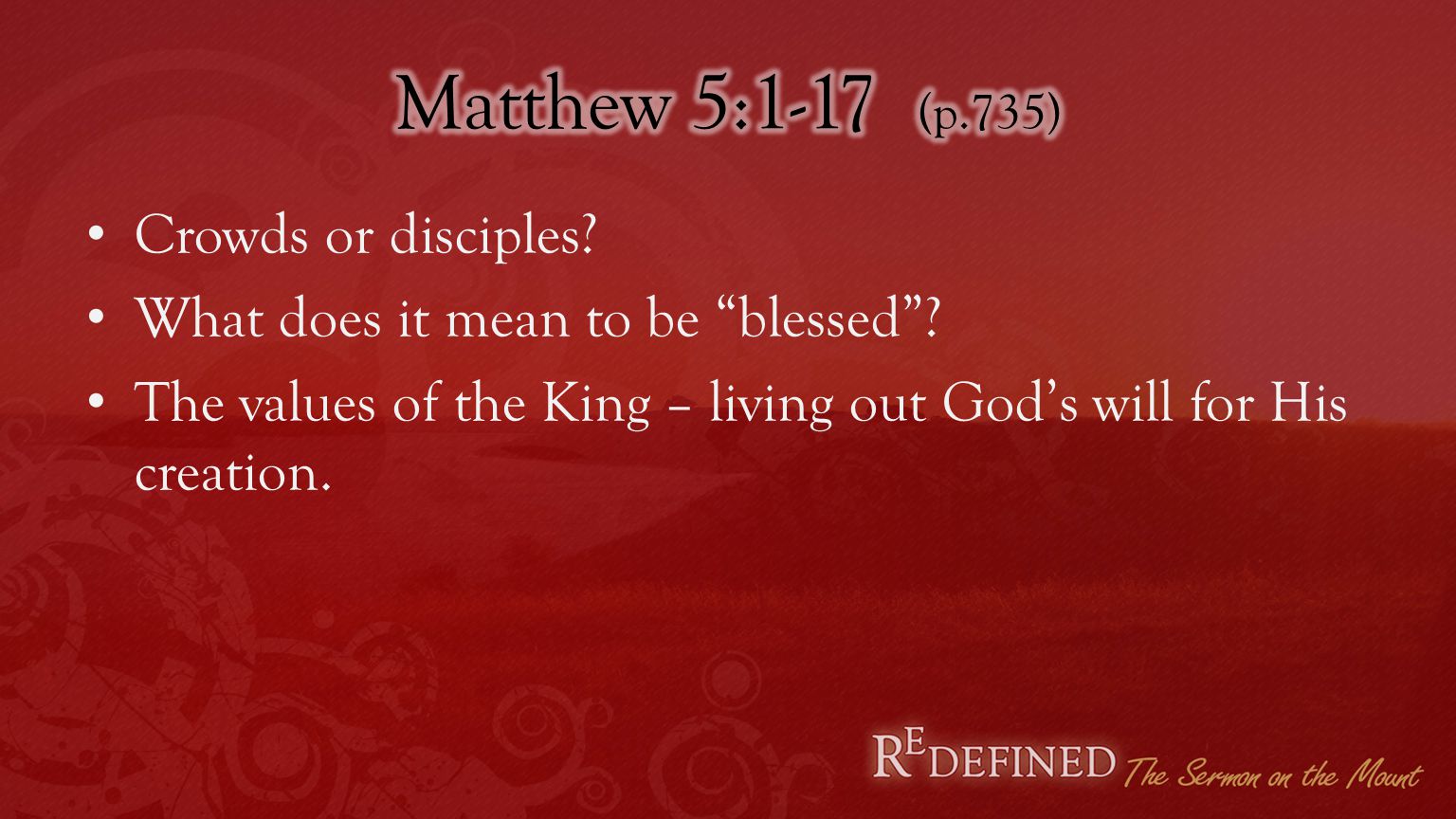 Crowds or disciples. What does it mean to be blessed .
