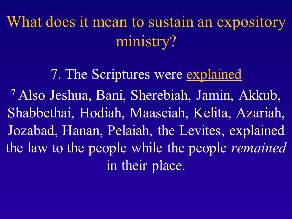 What does it mean to sustain an expository ministry.
