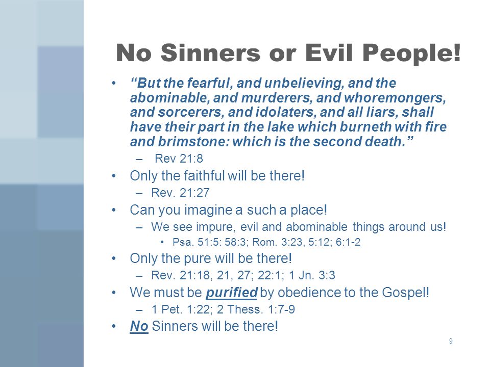 9 No Sinners or Evil People.