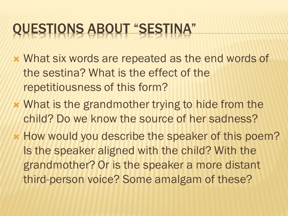  What six words are repeated as the end words of the sestina.