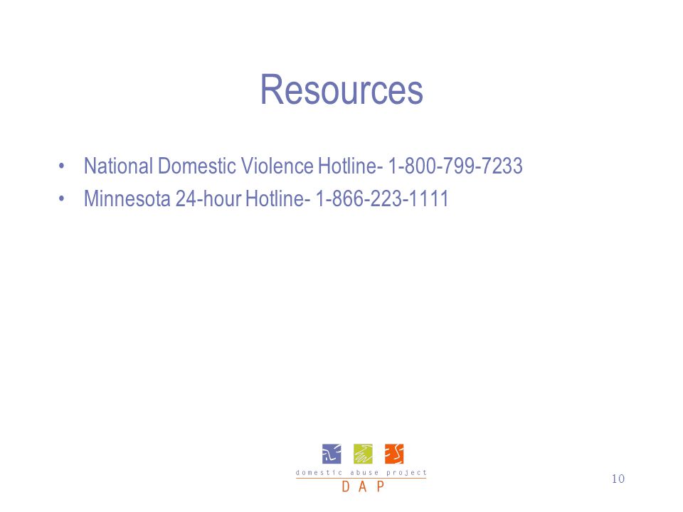 10 Resources National Domestic Violence Hotline Minnesota 24-hour Hotline
