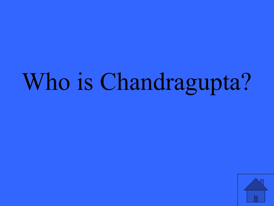 Who is Chandragupta
