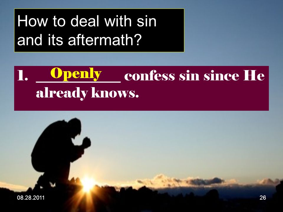 How to deal with sin and its aftermath.