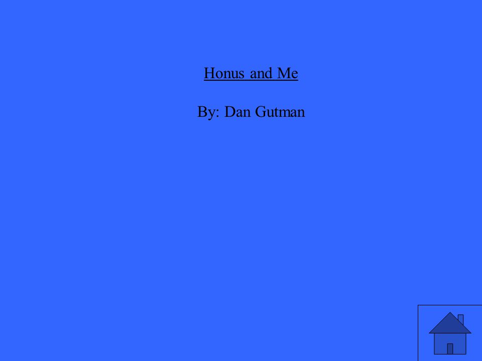 Honus and Me By: Dan Gutman