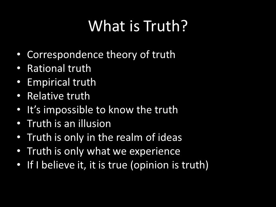 What is Truth.