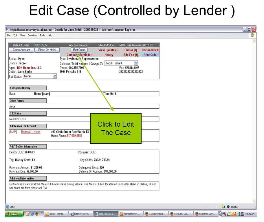 Edit Case (Controlled by Lender ) Click to Edit The Case