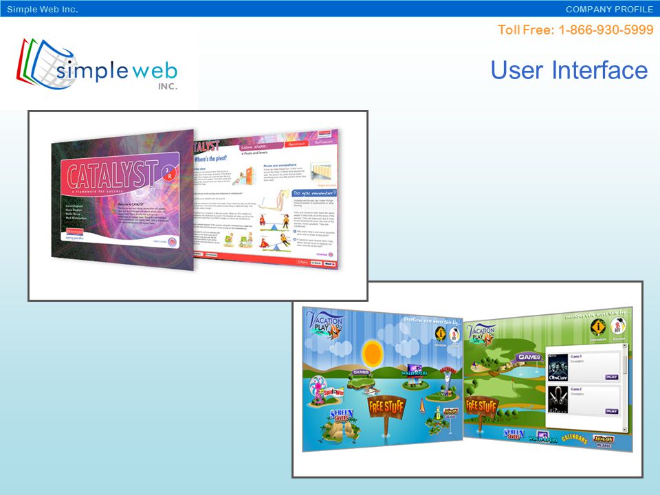 Toll Free: Simple Web Inc. COMPANY PROFILE User Interface