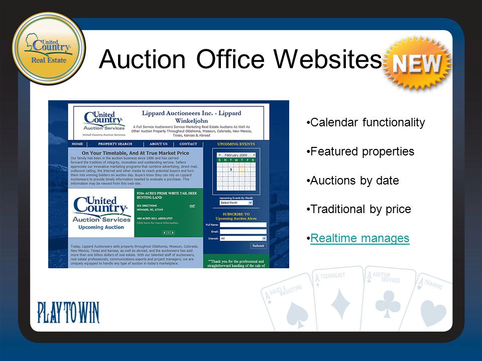 Auction Office Websites Calendar functionality Featured properties Auctions by date Traditional by price Realtime manages