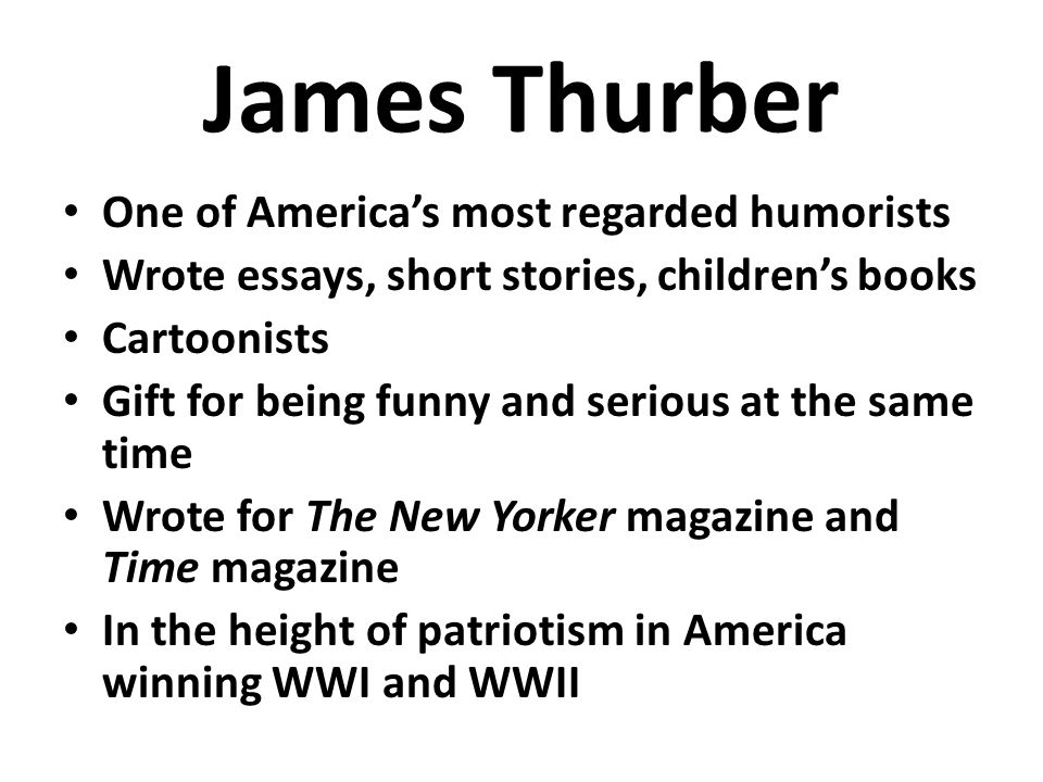 Essay On English Language James English Essay Speech also Thesis Statement Examples For Persuasive Essays The Secret Life Of Walter Mitty By James Thurber Ppt Download High School Admission Essay Samples