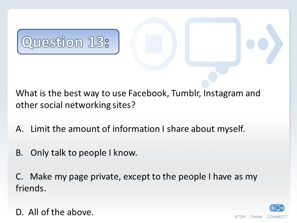 What is the best way to use Facebook, Tumblr, Instagram and other social networking sites.