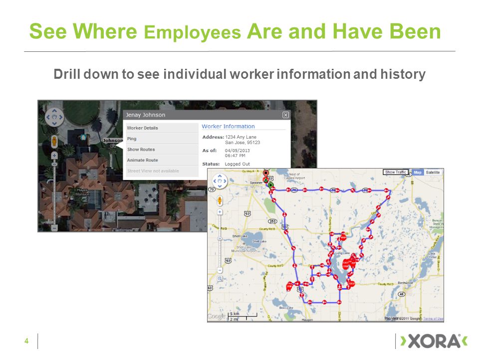 See Where Employees Are and Have Been Drill down to see individual worker information and history 4