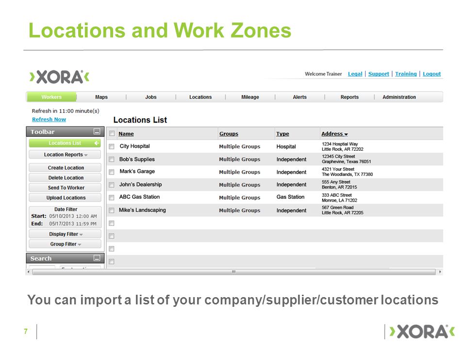 Locations and Work Zones You can import a list of your company/supplier/customer locations 7