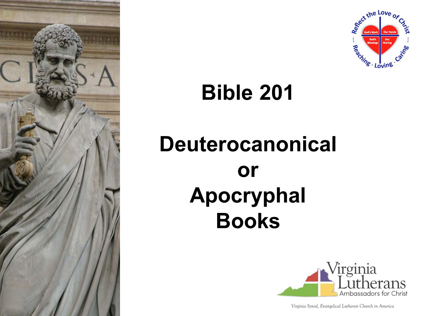 Bible 201 Deuterocanonical or Apocryphal Books