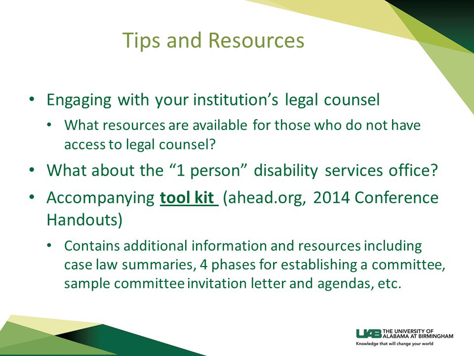 Tips and Resources Engaging with your institution’s legal counsel What resources are available for those who do not have access to legal counsel.
