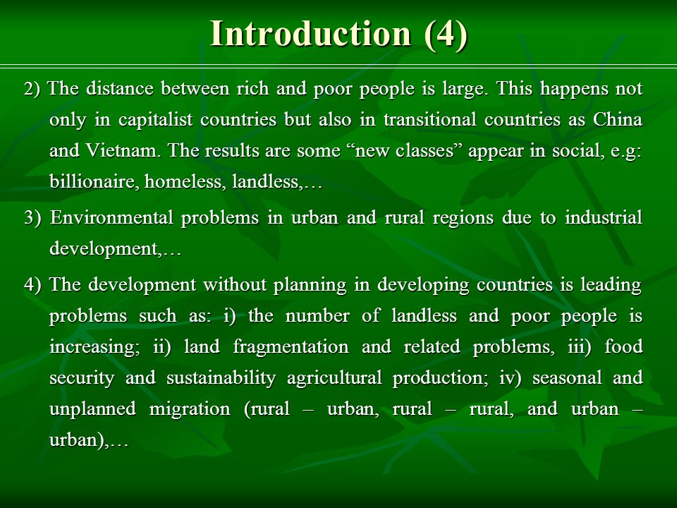 Introduction (4) 2) The distance between rich and poor people is large.