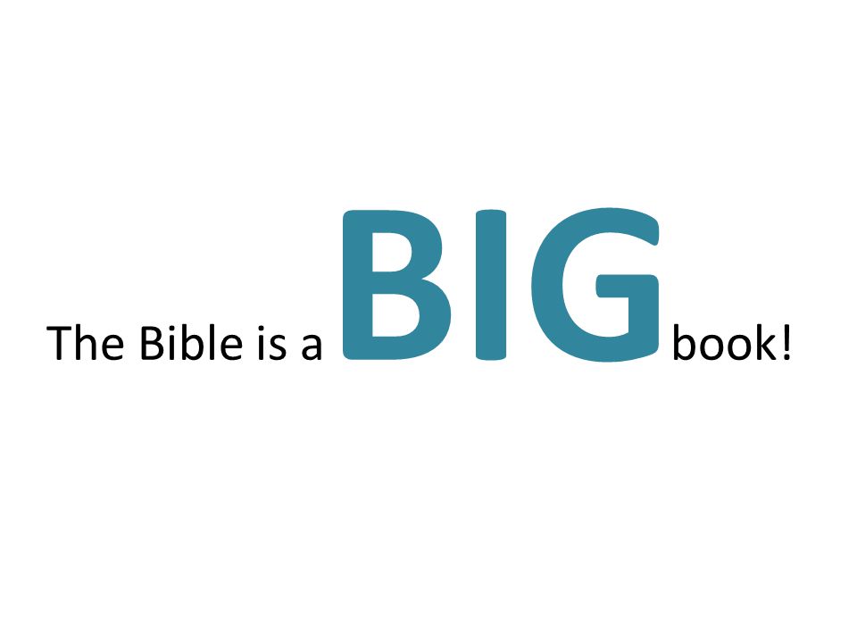 The Bible is a book! BIG