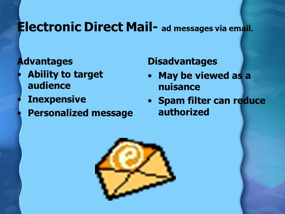 Electronic Direct Mail- ad messages via  .