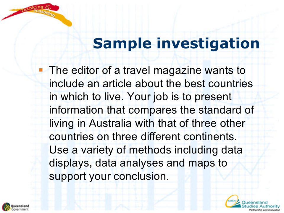 Sample investigation  The editor of a travel magazine wants to include an article about the best countries in which to live.