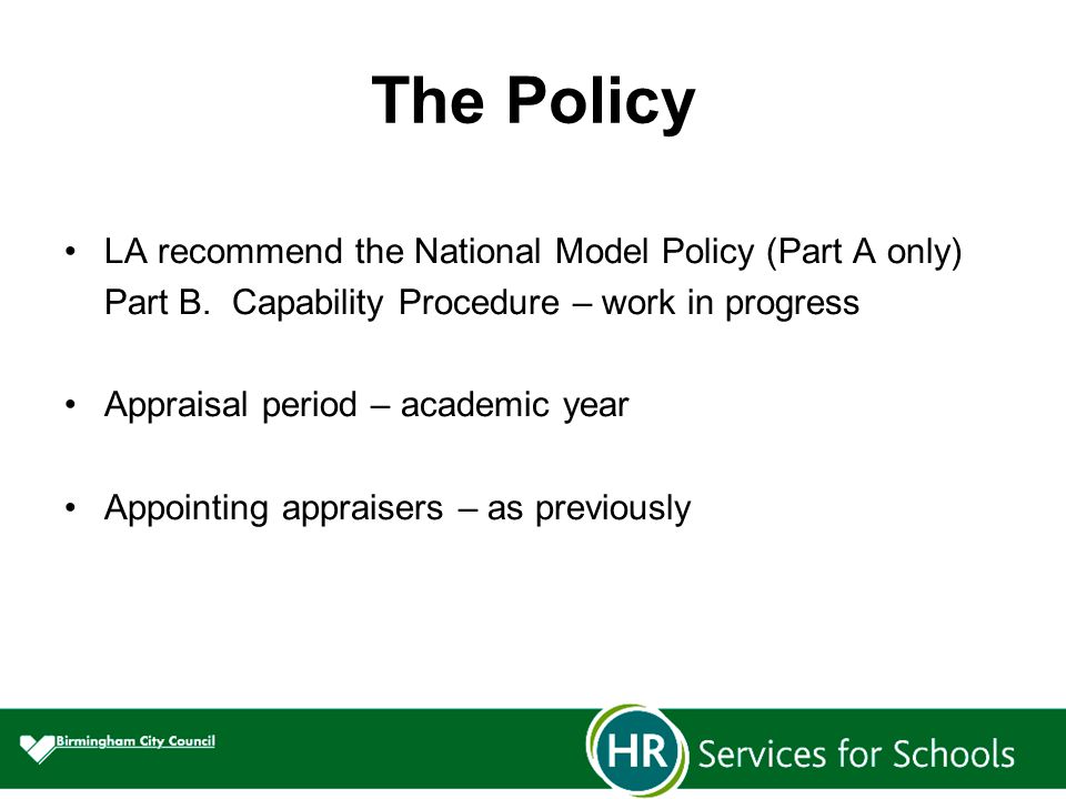 The Policy LA recommend the National Model Policy (Part A only) Part B.