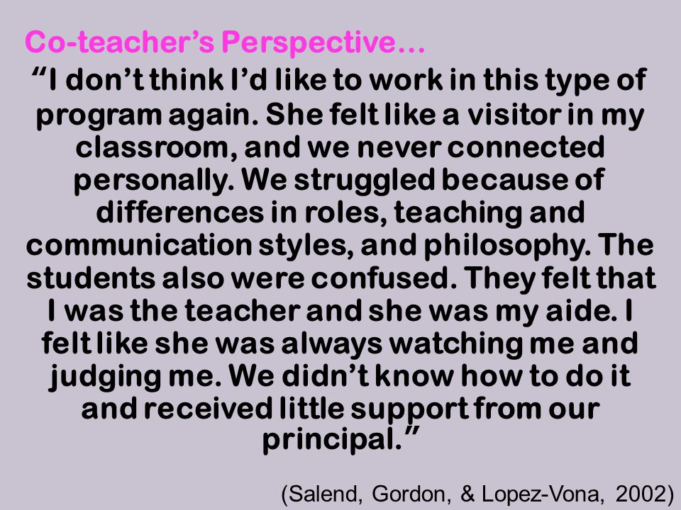 Co-teacher’s Perspective… I don’t think I’d like to work in this type of program again.