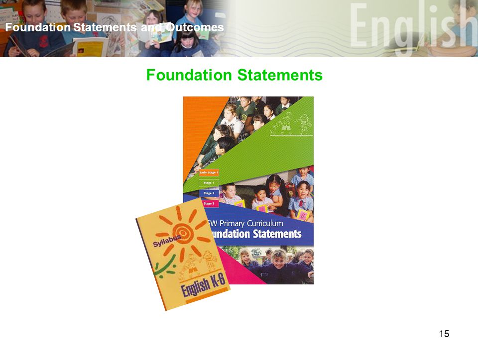 15 Foundation Statements and Outcomes Foundation Statements
