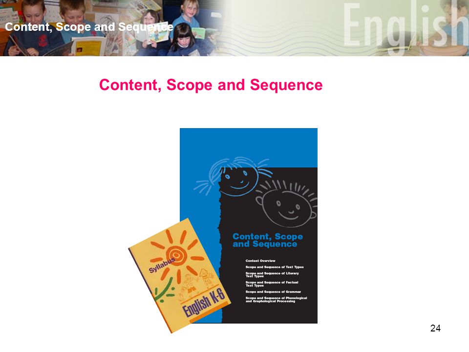 24 Content, Scope and Sequence