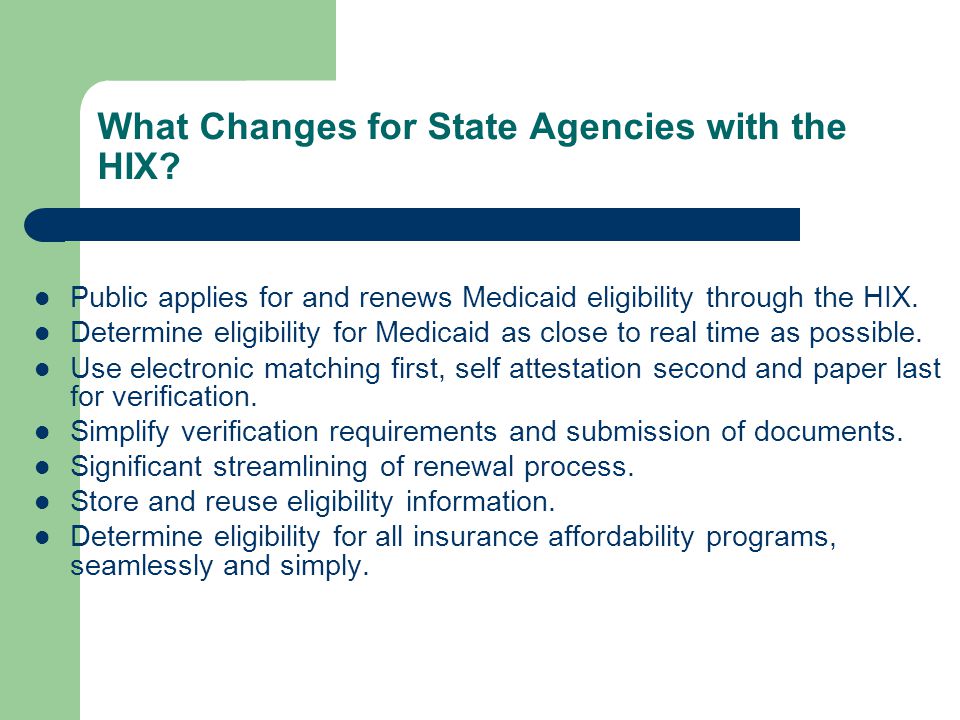 What Changes for State Agencies with the HIX.