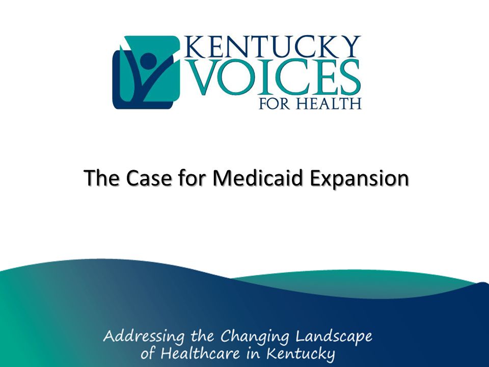 The Case for Medicaid Expansion