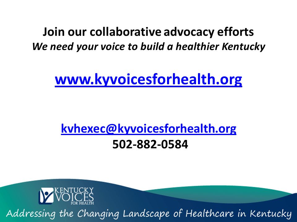Join our collaborative advocacy efforts We need your voice to build a healthier Kentucky