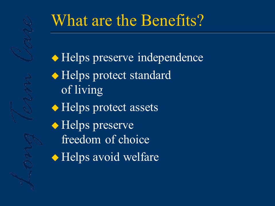 What are the Benefits.