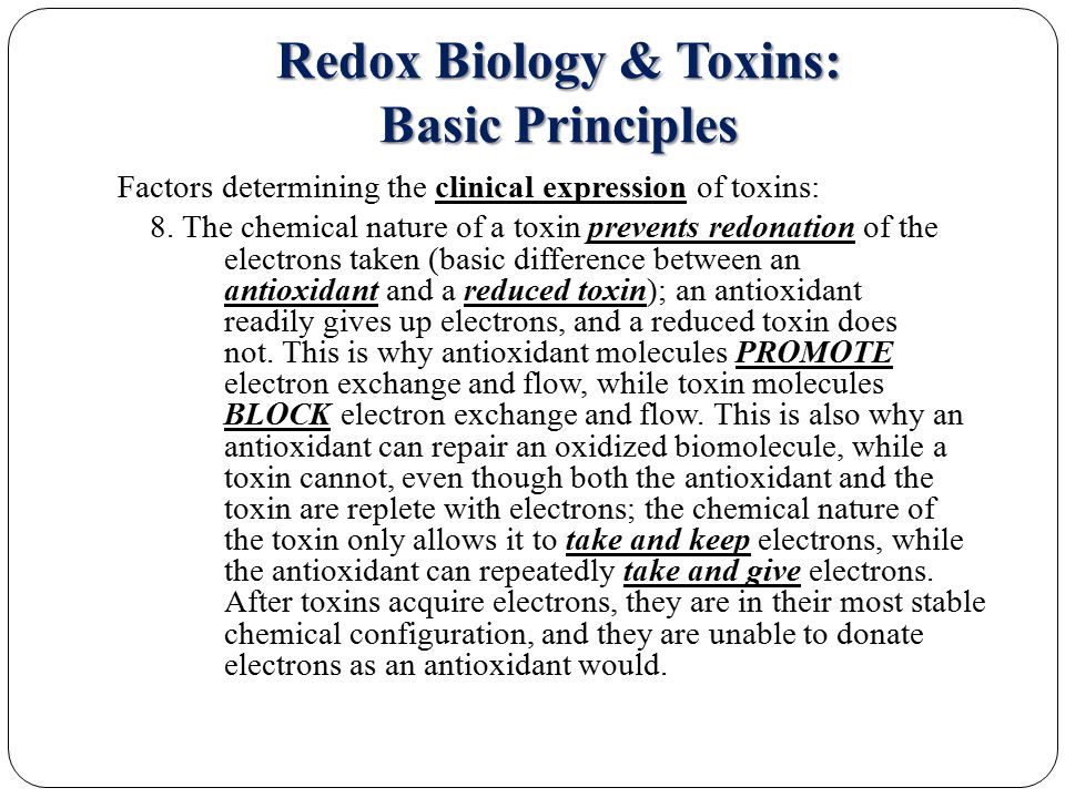 Redox Biology & Toxins: Basic Principles Factors determining the clinical expression of toxins: 8.