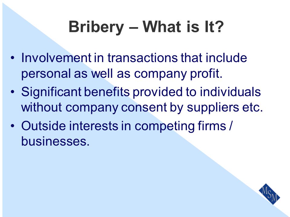 Bribery – What Is It.