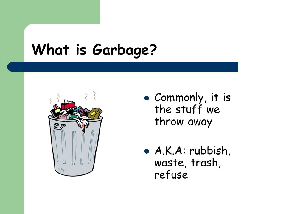 Garbage перевод на русский. Waste rubbish разница. Rubbish Garbage Trash Litter waste разница. Garbage перевод. В чём разница между rubbish и waste.