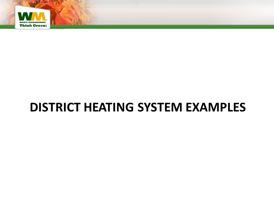DISTRICT HEATING SYSTEM EXAMPLES