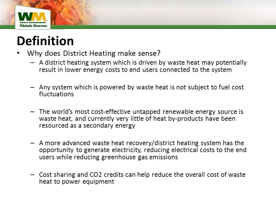 Definition Why does District Heating make sense.
