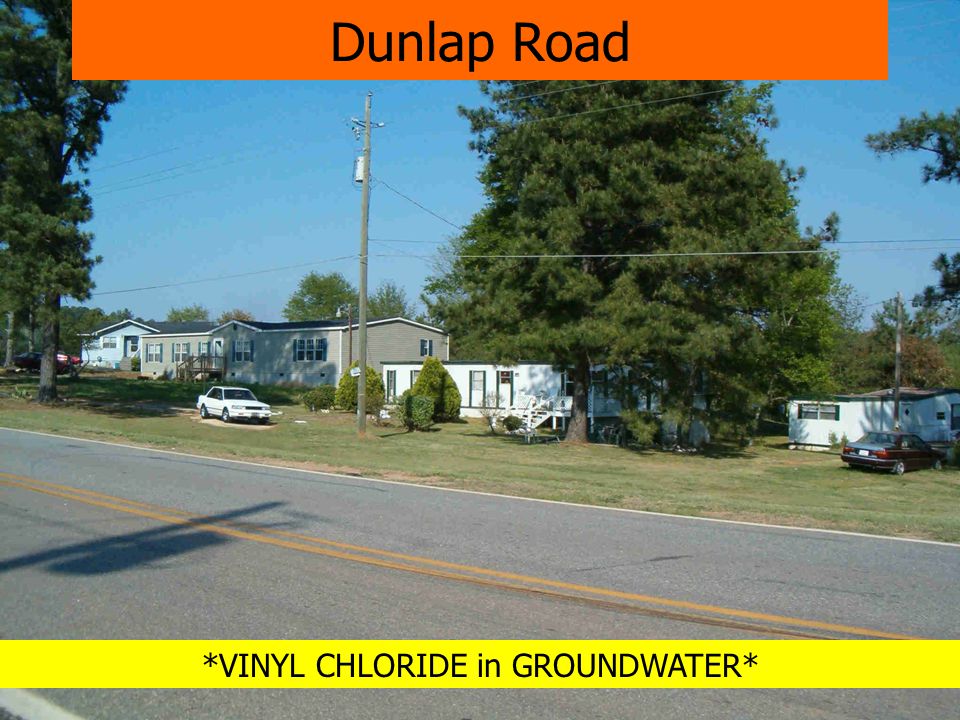 *VINYL CHLORIDE in GROUNDWATER* Dunlap Road