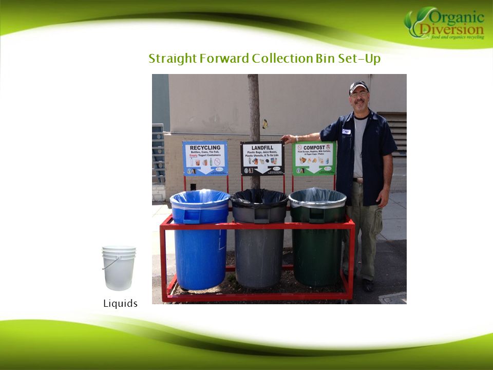 Straight Forward Collection Bin Set-Up Recycling Landfill Liquids