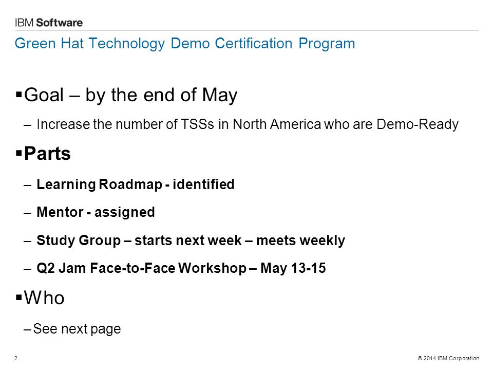 2013 IBM Corporation Green Hat Technology Demo Certification Program. - ppt  download