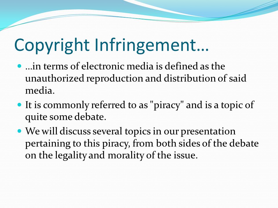 pirates of the internet introduction francisco escobar what is what is copyright infringement