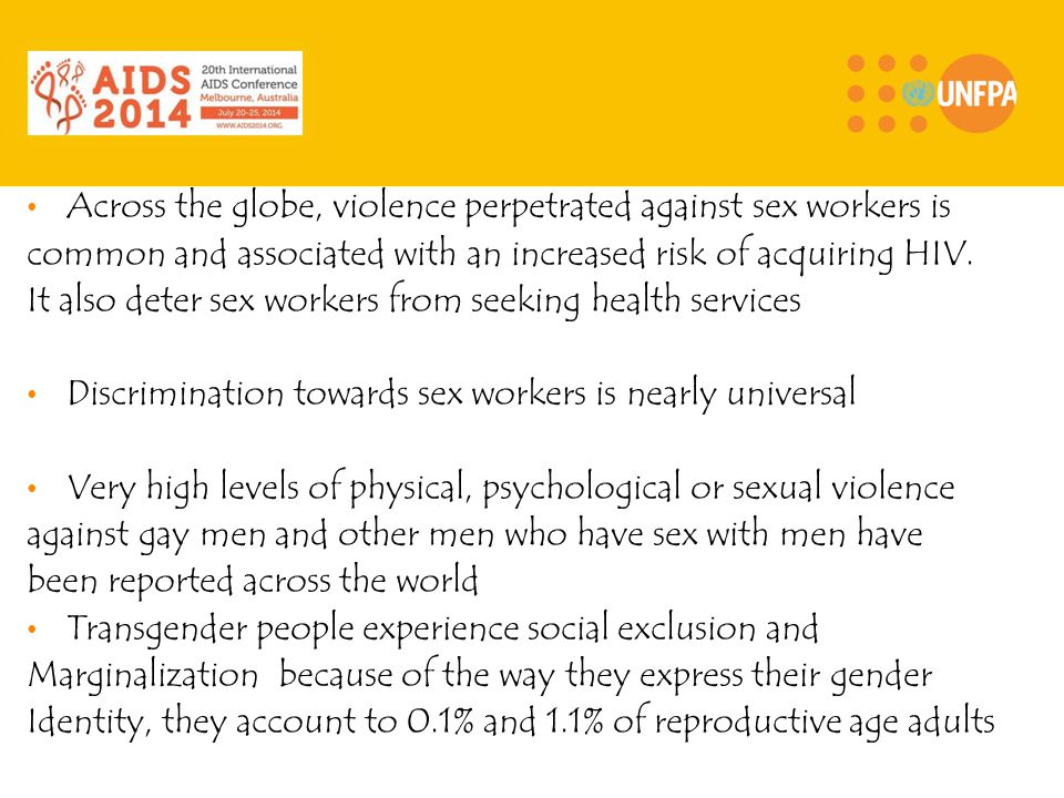 Across the globe, violence perpetrated against sex workers is common and associated with an increased risk of acquiring HIV.