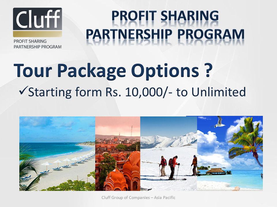 Starting form Rs. 10,000/- to Unlimited Cluff Group of Companies – Asia Pacific