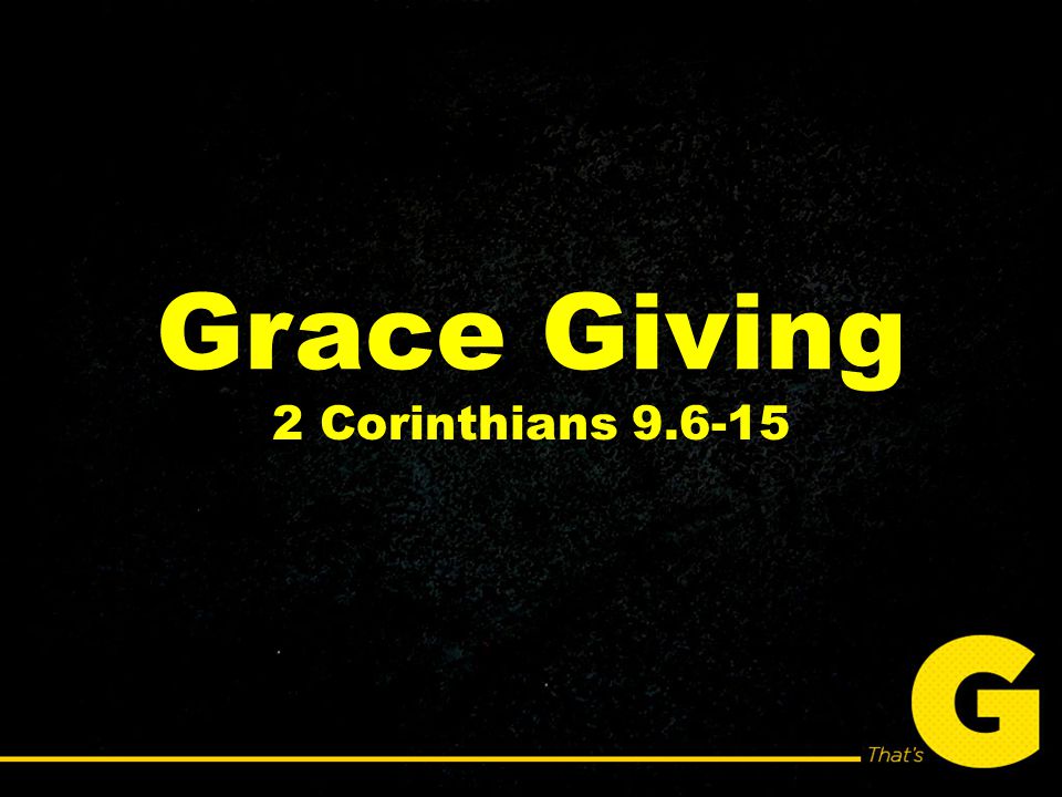 Grace Giving 2 Corinthians